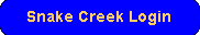 SNAKE CREEK LOGIN